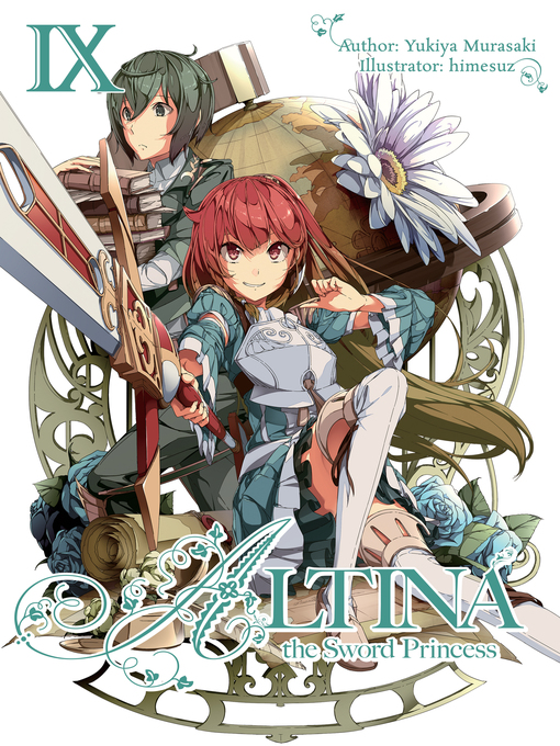 Title details for Altina the Sword Princess, Volume 9 by Yukiya Murasaki - Available